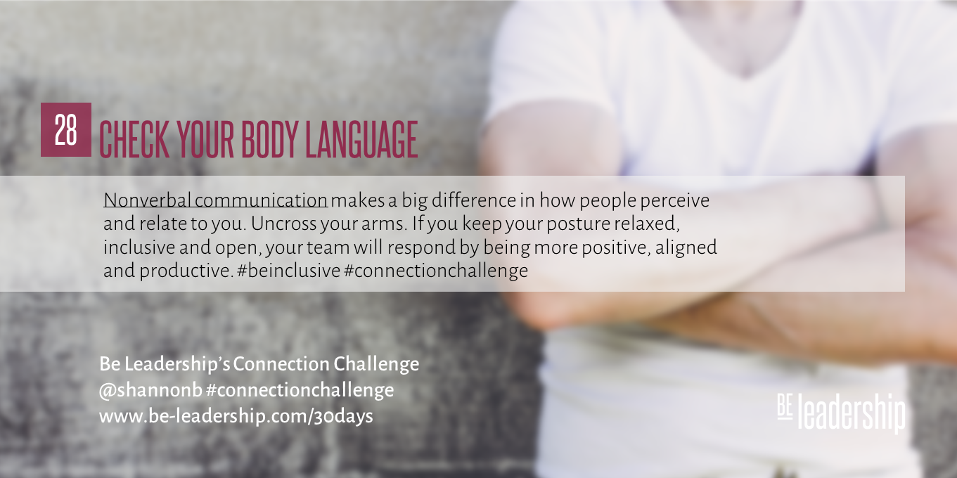 Day 28 Connection Challenge: Check Your Body Language