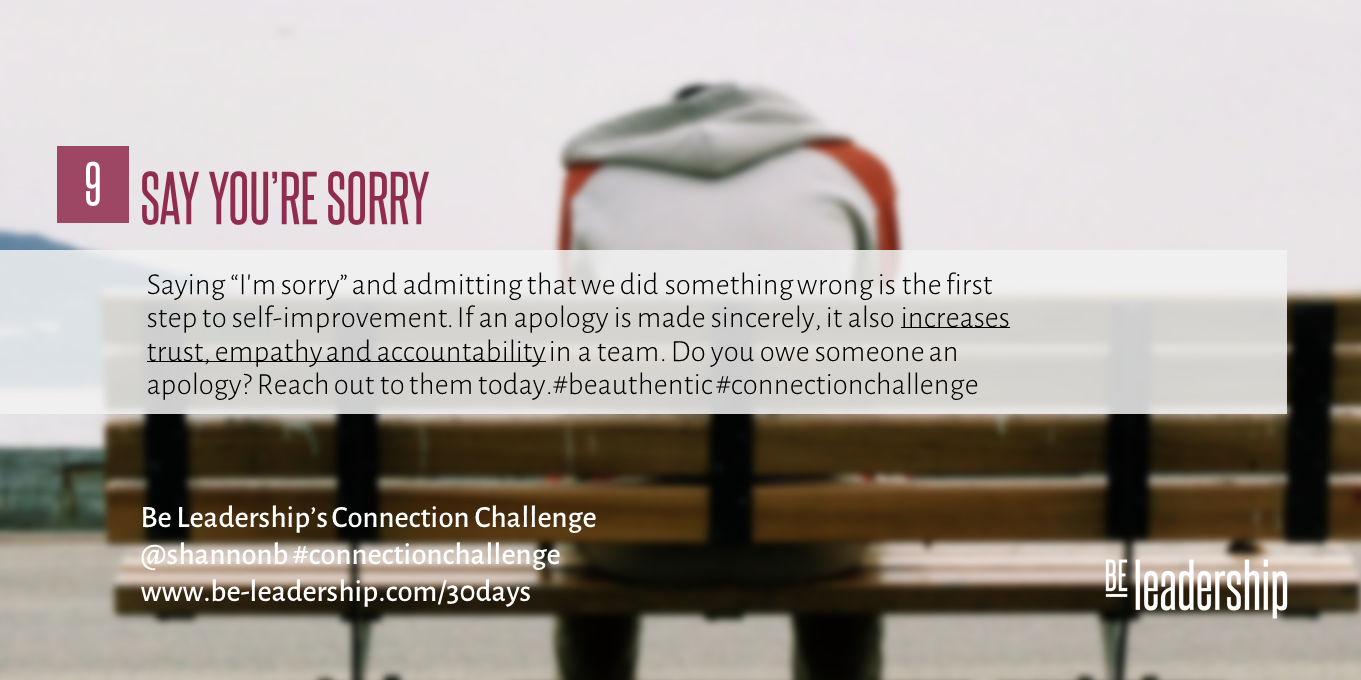 Day 9 Connection Challenge: Say You’re Sorry